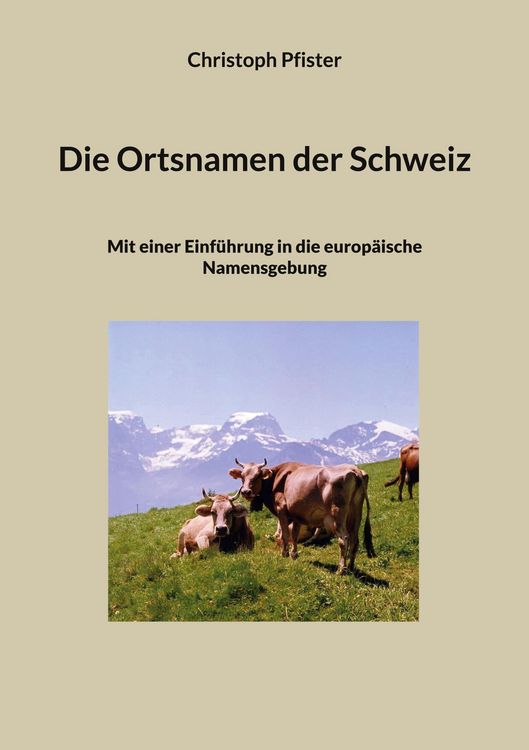 Produktbild: Die Ortsnamen der Schweiz