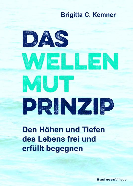 Produktbild: Das Wellenmut-Prinzip
