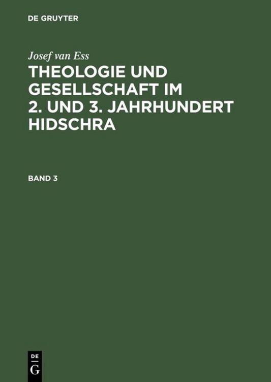 Produktbild: Theologie und Gesellschaft im 2. und 3. Jahrhundert Hidschra. Band 3