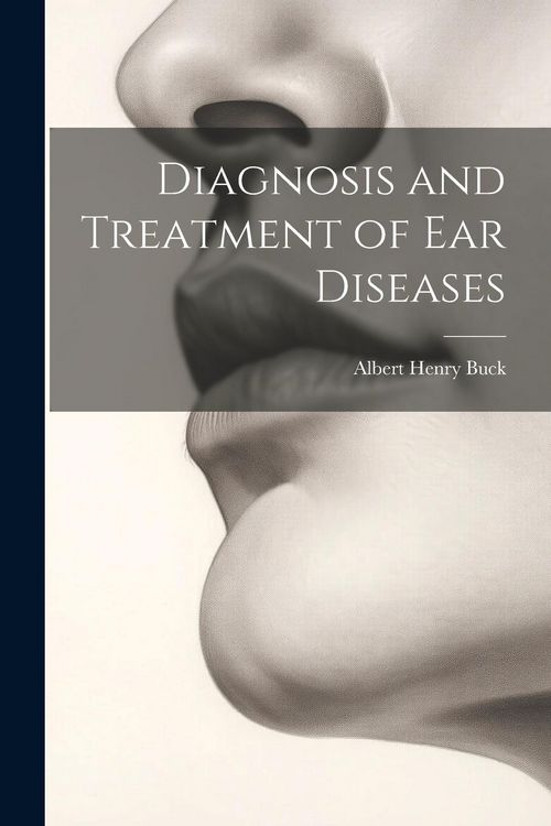 Produktbild: Diagnosis and Treatment of Ear Diseases