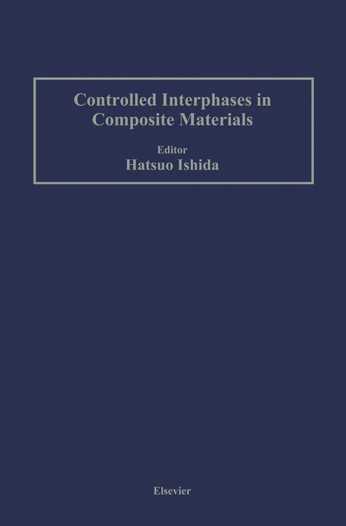 Produktbild: Controlled Interphases in Composite Materials