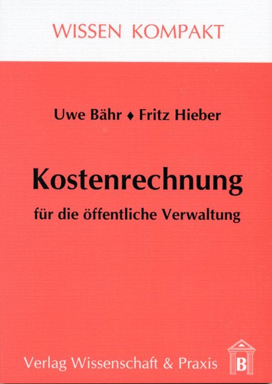 Produktbild: Kostenrechnung f&uuml;r die &ouml;ffentliche Verwaltung.