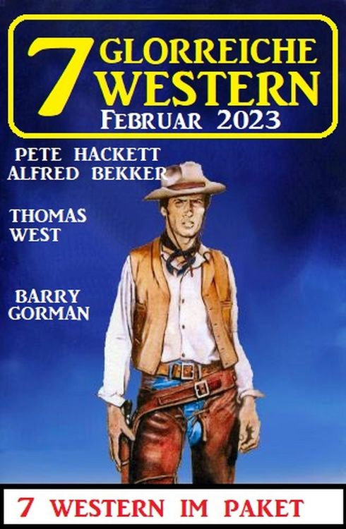 Produktbild: 7 Glorreiche Western Februar 2023