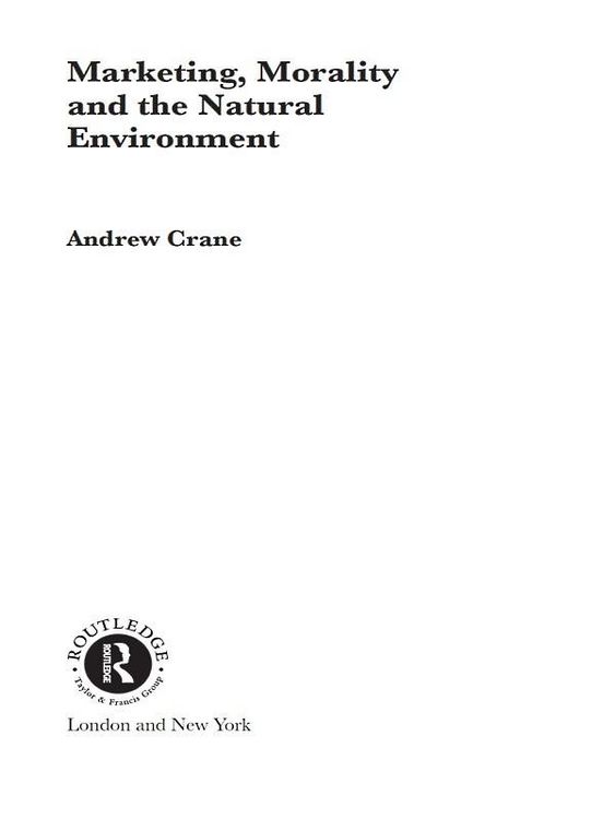 Produktbild: Marketing, Morality and the Natural Environment
