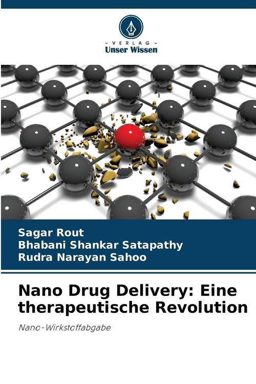 Produktbild: Nano Drug Delivery: Eine therapeutische Revolution