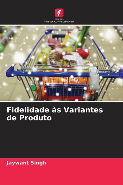 Produktbild: Fidelidade &agrave;s Variantes de Produto