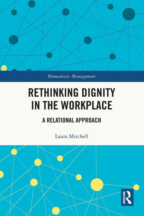 Produktbild: Rethinking Dignity in the Workplace