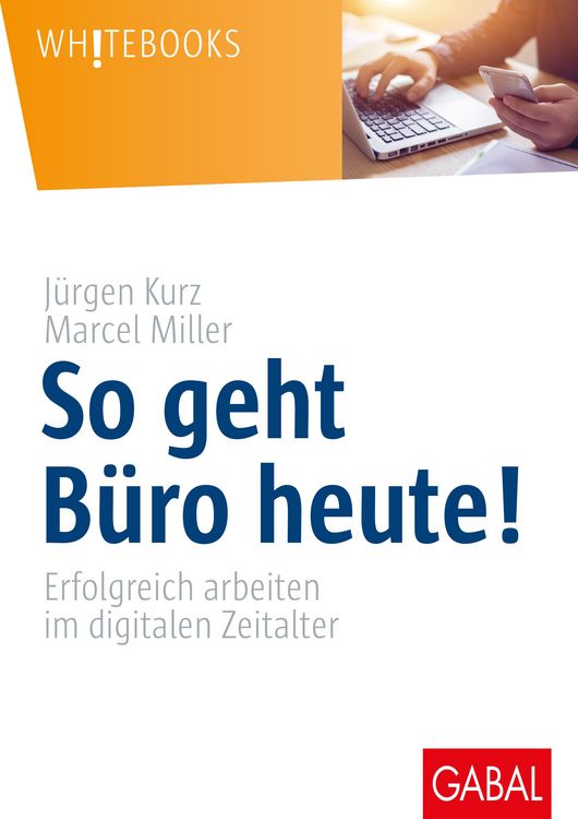 Produktbild: So geht B&uuml;ro heute!