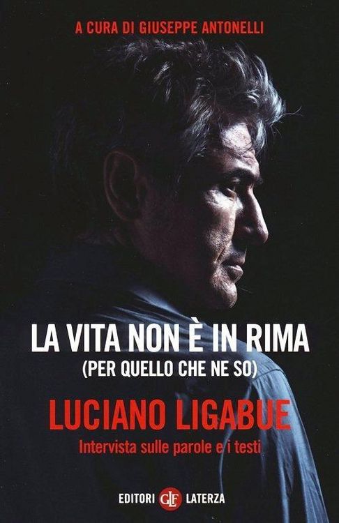 Produktbild: La vita non &egrave; in rima (per quello che ne so). Intervista sulle parole e i testi
