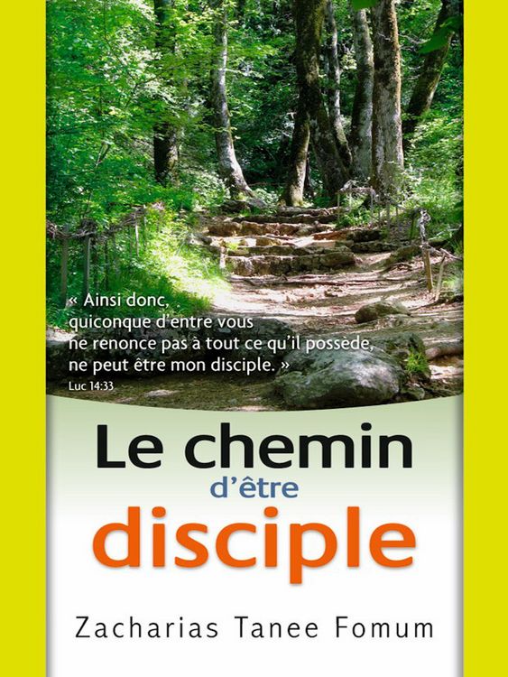 Produktbild: Le Chemin D'&ecirc;tre Disciple (Le Chemin Chr&eacute;tien, #4)