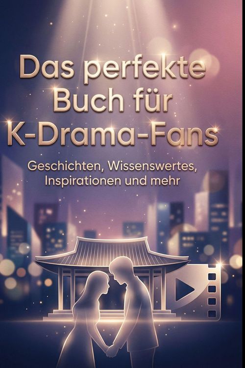 Produktbild: Das perfekte Buch f&uuml;r K-Drama-Fans