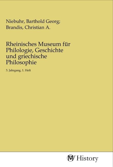 Produktbild: Rheinisches Museum f&uuml;r Philologie, Geschichte und griechische Philosophie