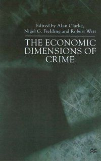 Produktbild: The Economic Dimensions of Crime
