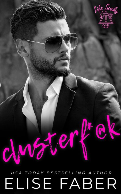Produktbild: Clusterf*@k (Life Sucks, #4)
