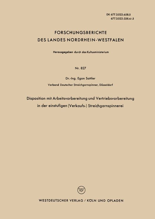 Produktbild: Disposition mit Arbeitsvorbereitung und Vertriebsvorbereitung in der einstufigen (Verkaufs-) Streichgarnspinnerei