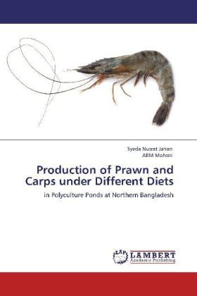 Produktbild: Jahan, S: Production of Prawn and Carps under Different Diet