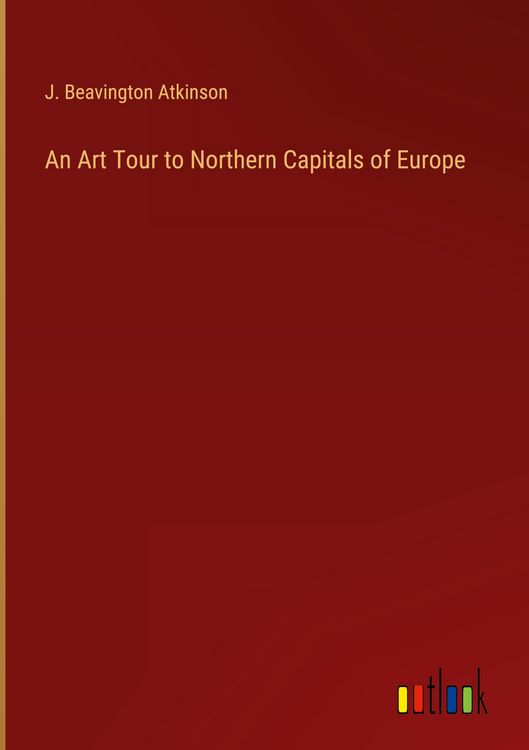 Produktbild: An Art Tour to Northern Capitals of Europe