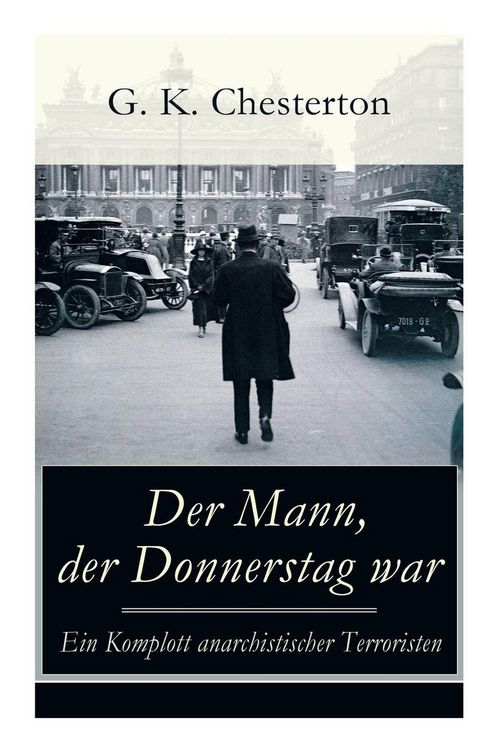 Produktbild: Der Mann, der Donnerstag war - Ein Komplott anarchistischer Terroristen