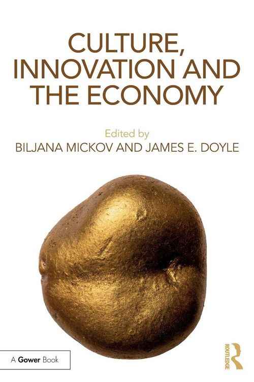 Produktbild: Culture, Innovation and the Economy