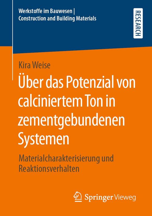 Produktbild: &Uuml;ber das Potenzial von calciniertem Ton in zementgebundenen Systemen
