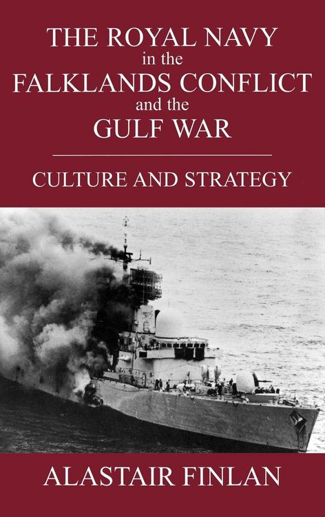 Produktbild: The Royal Navy in the Falklands Conflict and the Gulf War