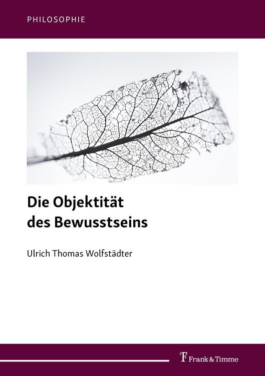 Produktbild: Die Objektit&auml;t des Bewusstseins