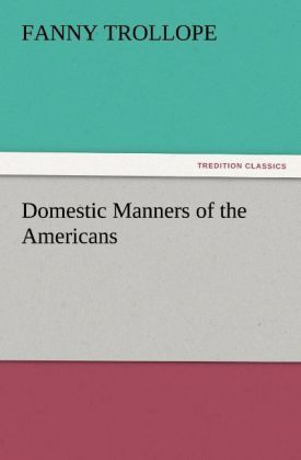 Produktbild: Domestic Manners of the Americans