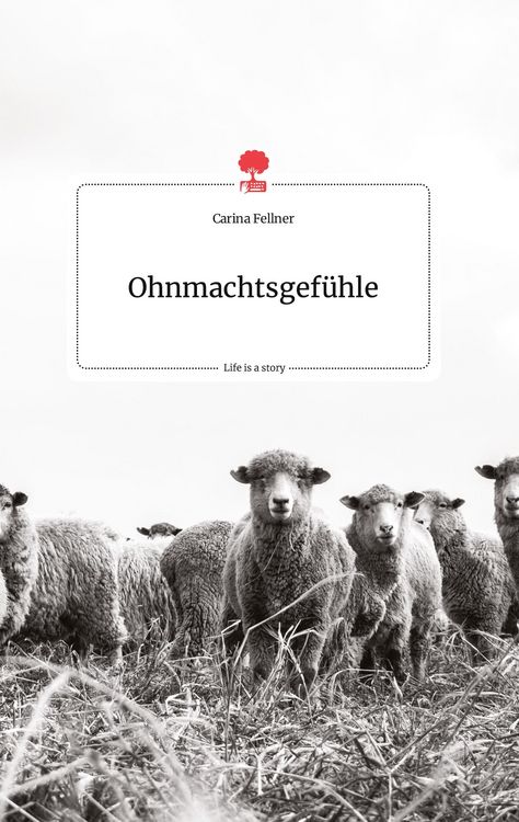 Produktbild: Ohnmachtsgef&uuml;hle. Life is a Story - story.one