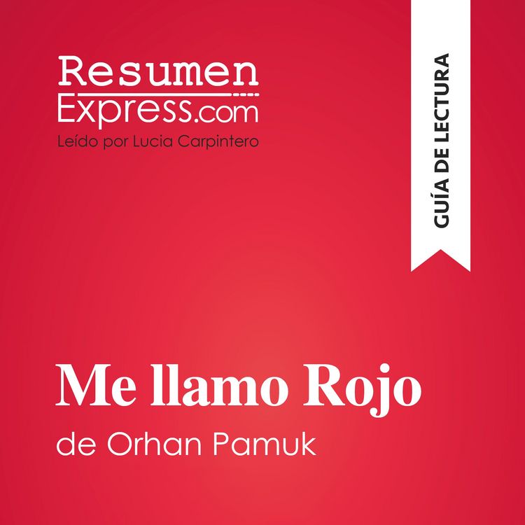 Produktbild: Me llamo Rojo de Orhan Pamuk (Gu&iacute;a de lectura)