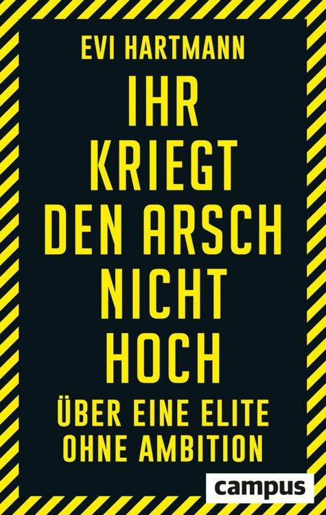 Produktbild: Ihr kriegt den Arsch nicht hoch