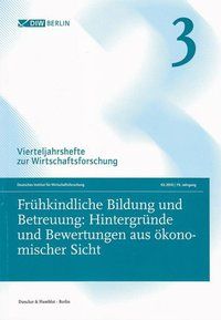 Produktbild: Fr&uuml;hkindliche Bildung und Betreuung: Hintergr&uuml;nde und Bewertungen aus &ouml;konomischer Vergleich.