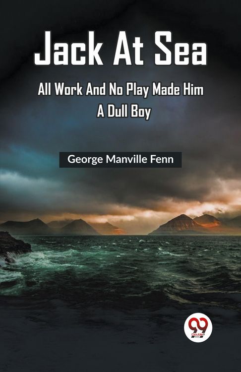 Produktbild: Jack At Sea All Work And No Play Made Him A Dull Boy