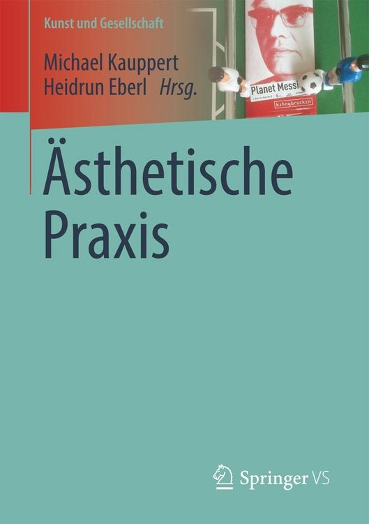 Bild vom Artikel Ästhetische Praxis vom Autor Michael Kauppert
