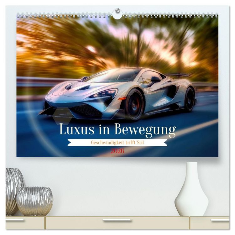 Produktbild: Luxus in Bewegung (hochwertiger Premium Wandkalender 2026 DIN A2 quer), Kunstdruck in Hochglanz