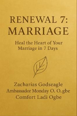 Produktbild: RENEWAL 7 - MARRIAGE Heal the Heart of Your Marriage in 7 Days The Renewal Series - Marriage Edition