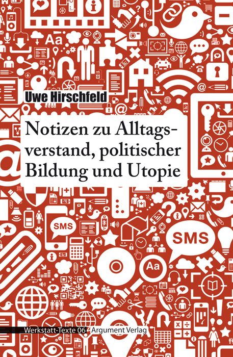 Produktbild: Notizen zu Alltagsverstand, politischer Bildung und Utopie