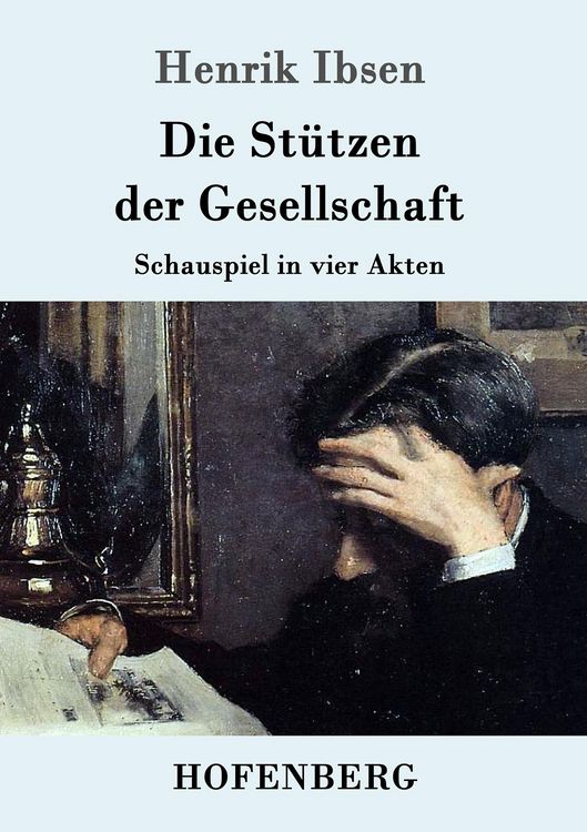 Produktbild: Die St&uuml;tzen der Gesellschaft