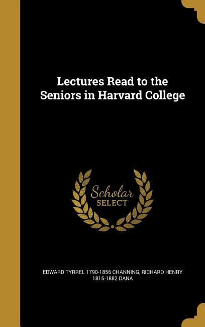 Produktbild: Lectures Read to the Seniors in Harvard College