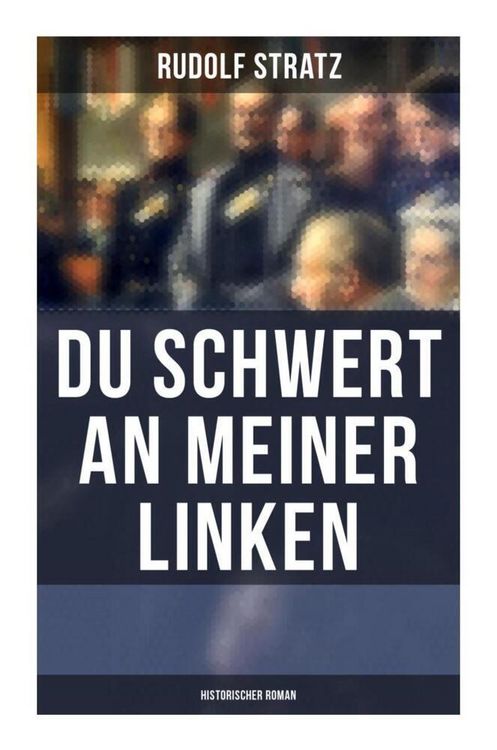 Produktbild: Du Schwert an meiner Linken: Historischer Roman