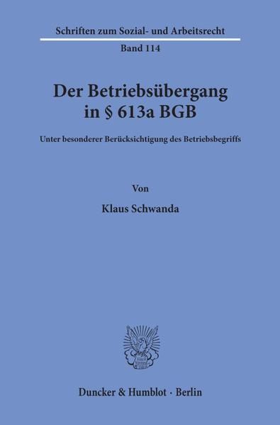Produktbild: Der Betriebs&uuml;bergang in &sect; 613a BGB.