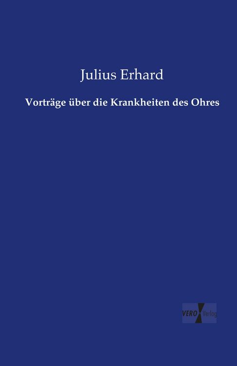 Produktbild: Vortr&auml;ge &uuml;ber die Krankheiten des Ohres