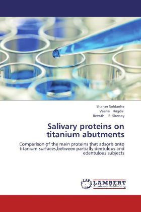 Produktbild: Saldanha, S: Salivary proteins on titanium abutments
