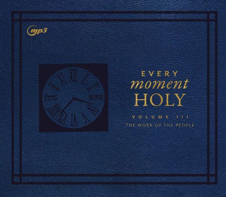 Produktbild: Every Moment Holy, Volume III