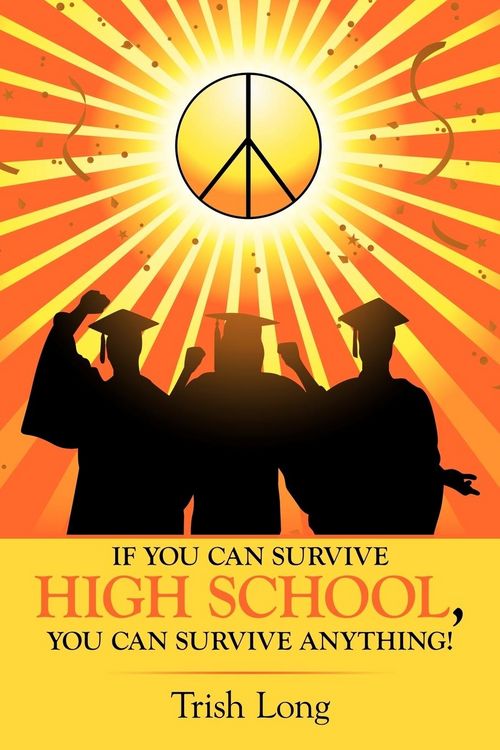 Produktbild: If You Can Survive High School, You Can Survive Anything!
