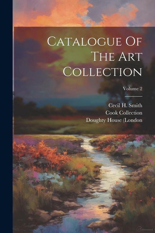 Produktbild: Catalogue Of The Art Collection; Volume 2