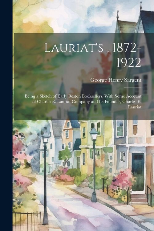 Produktbild: Lauriat's, 1872-1922