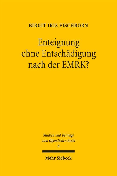 Produktbild: Enteignung ohne Entsch&auml;digung nach der EMRK?