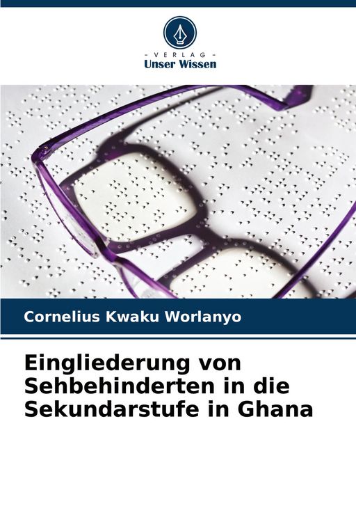 Produktbild: Eingliederung von Sehbehinderten in die Sekundarstufe in Ghana