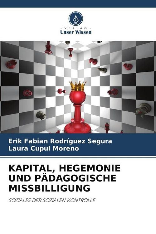 Produktbild: Kapital, Hegemonie und P&auml;dagogische Missbilligung