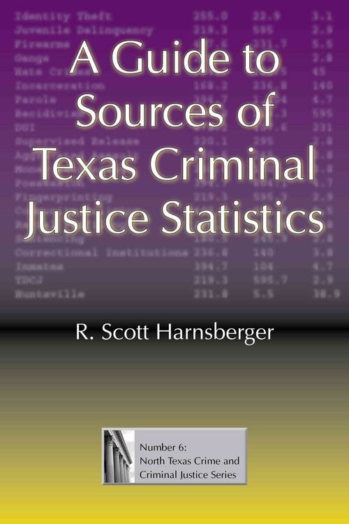 Produktbild: A Guide to Sources of Texas Criminal Justice Statistics